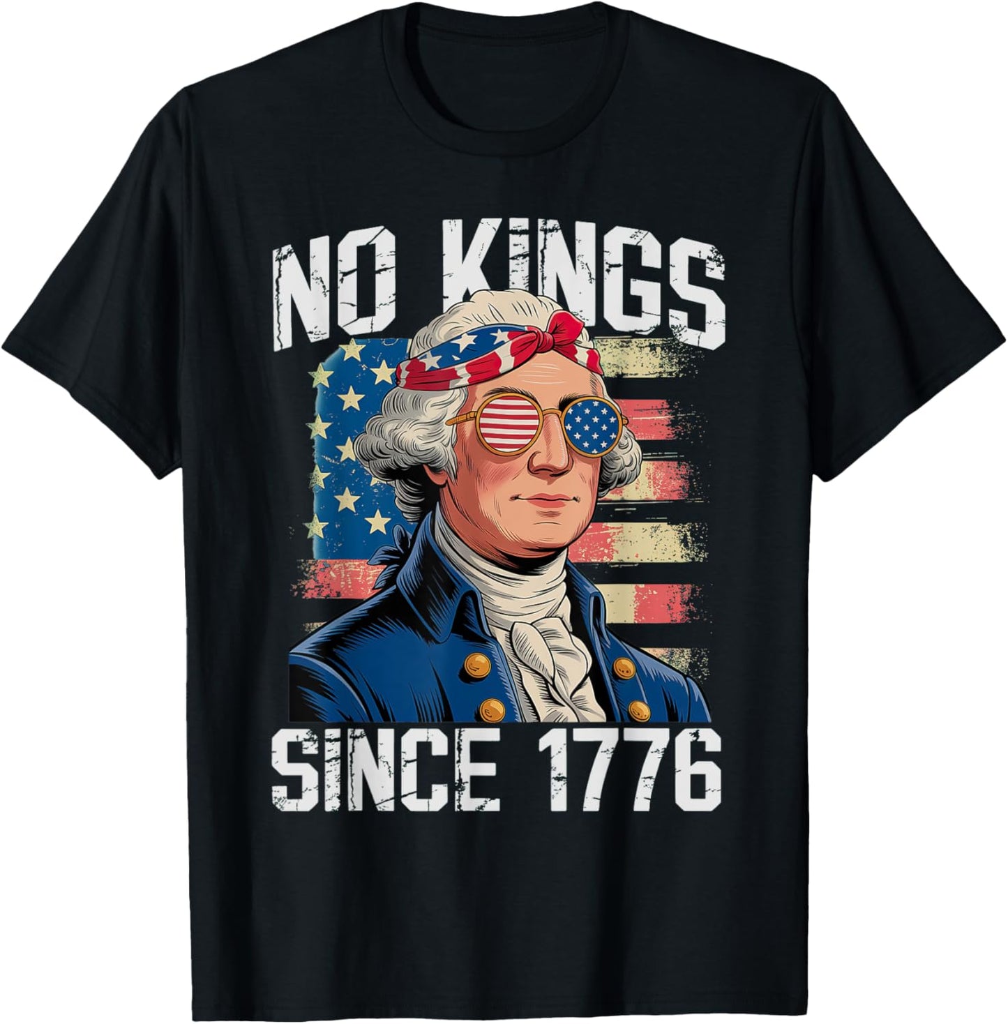 No Kings in America Since 1776 T-Shirt