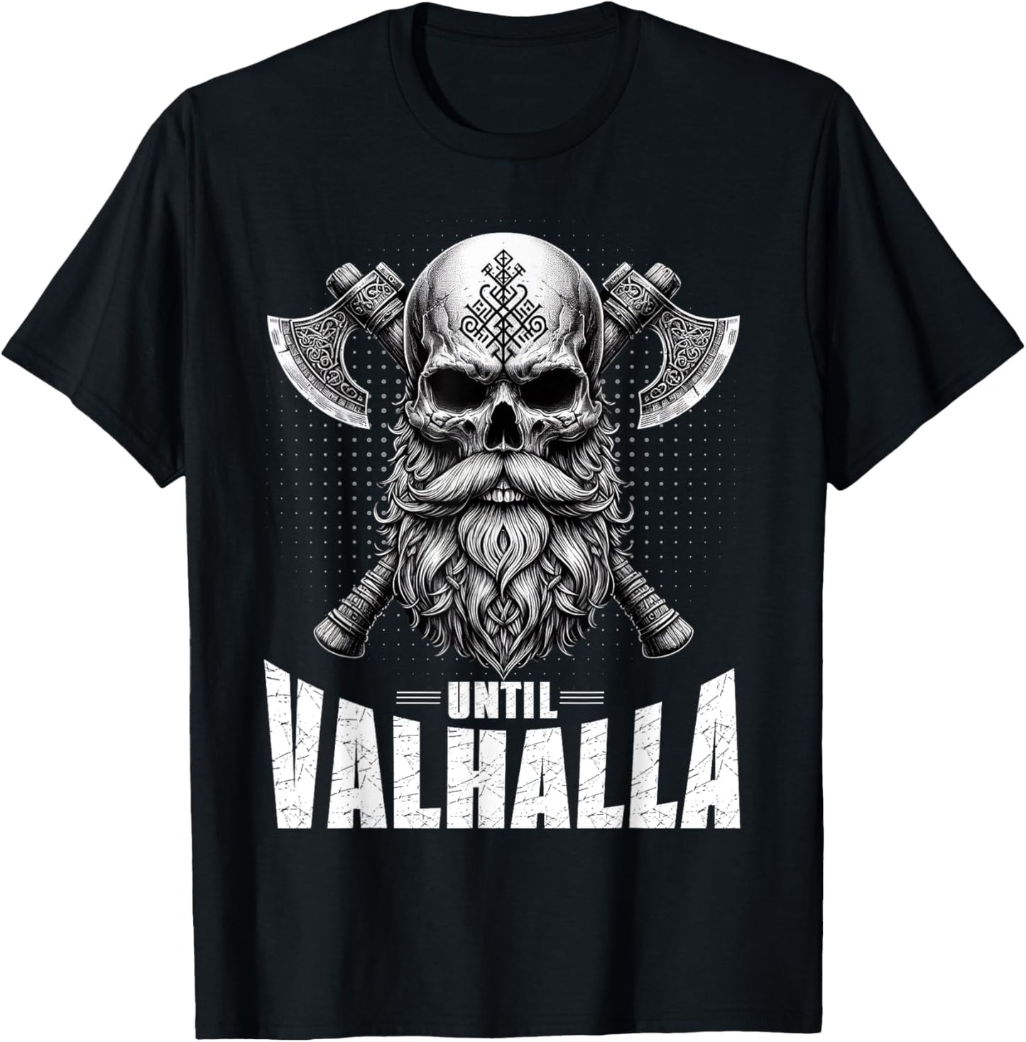 Until Valhalla Vikings Norse Runes Nordic Viking Axes Gods T-Shirt