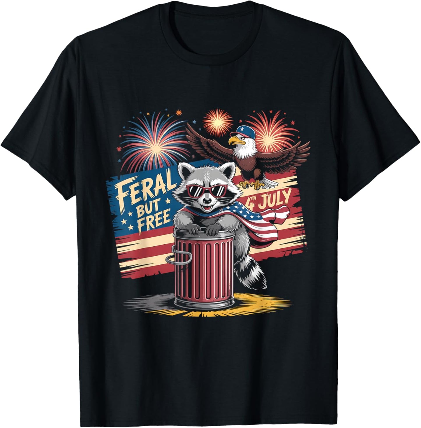 Funny Feral But Free Usa Raccoon 4th Of July Men Women Kids T-shirt