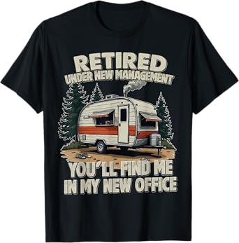 Retirement Retired Funny Camper Camp Camping Men Women T-Shirt