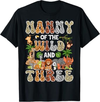 Nanny Of The Wild And Three 3Rd Birthday Boy Safari Jungle T-Shirt