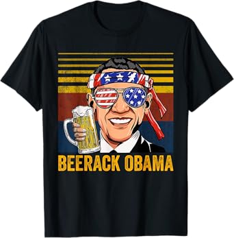 Beerack Obama Drinking Beer Funny 4th of July Women Men T-Shirt
