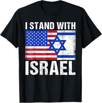 Support Israel I Stand With Israel Israeli Flag T-Shirt