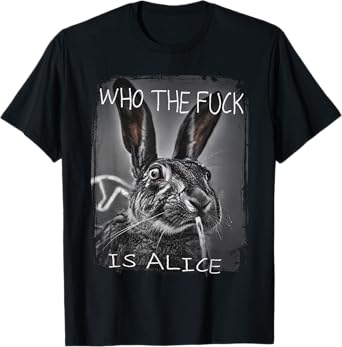 Retro Who The F_ck Is Alice Funny Rabbit T-Shirt