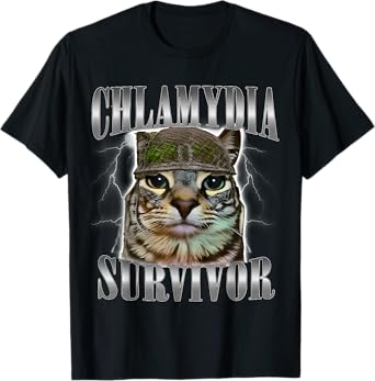 Funny Chlamydia Survivor Cat Meme Humor Saying Cats Aminals T-Shirt