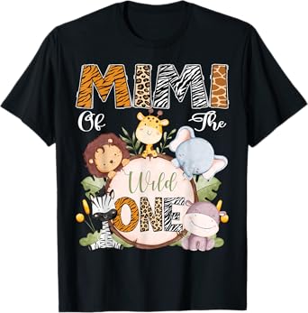 Mimi Of The Wild One 1St Birthday Safari Woodland T-Shirt