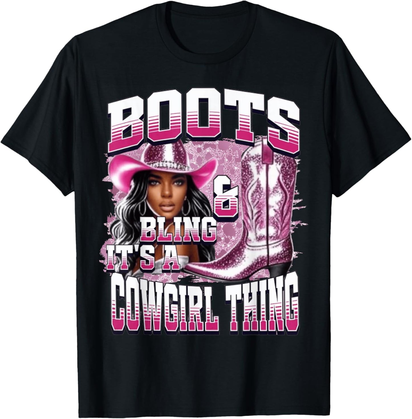 Boots & Bling Its a Cowgirl Thing Cowgirl Melanin Rodeo T-Shirt