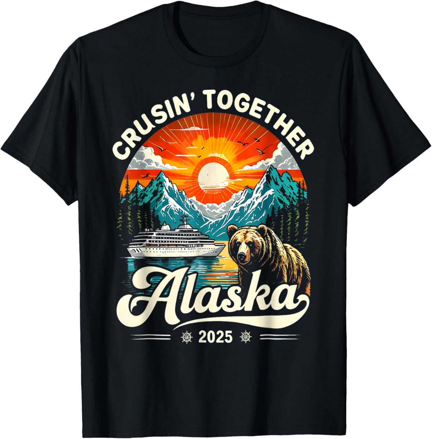 Cruisin Together Alaska 2025 Cruise Family Trip T-Shirt