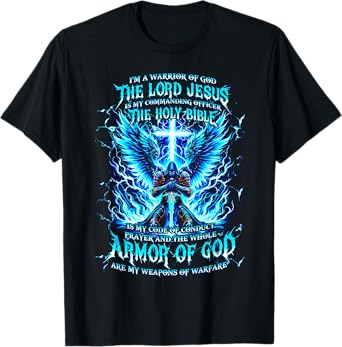 Iโm A Warrior Of God Armor Of God Christian T-Shirt