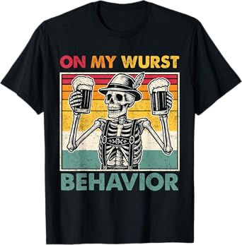 On My Wurst Behavior Funny German Oktoberfest Skeleton T-Shirt