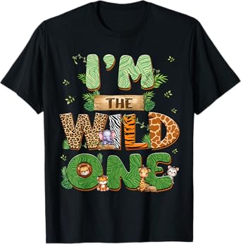 Im The Wild One Birthday Family Matching Party Decor T-Shirt
