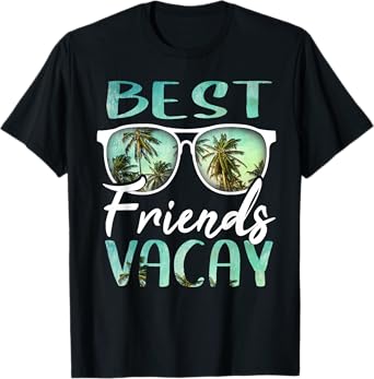 Best Friends Vacay Vacation Squad Group Cruise Drinking Fun T-Shirt