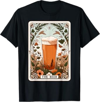 The Beer Tarot Card Beer Lover Funny Beer T-Shirt