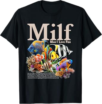 MILF Man I Love Fish Funny Fishing Fisherman Humor Nature T-Shirt
