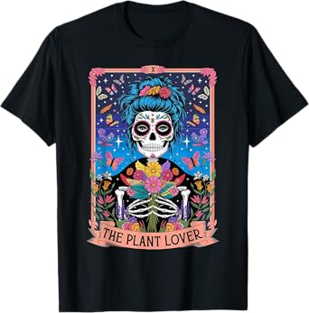 The Plant Lady Funny Mystic Skeleton Tarot Cards Plant Lover T-Shirt
