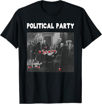 Funny Political Party Beer Drinkers Founding Fathers T-Shirt