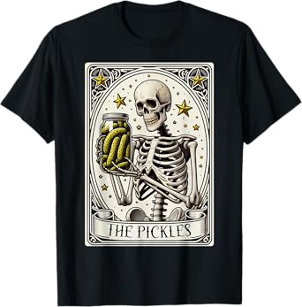 The Pickles Tarot Card Skeleton Canning Season Gardener T-Shirt