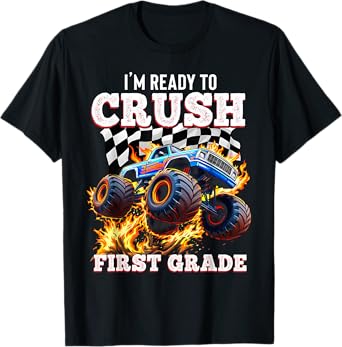 I'm Ready to Crush 1st Grade Monster Truck First Day Boys T-Shirt