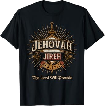 Vintage JEHOVAH JIREH THE LORD WILL PROVIDE GENESIS 22_14 T-Shirt