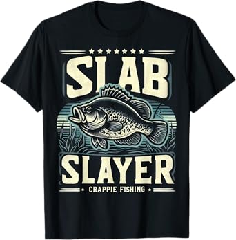 Slab Slayer Fishermen Women Kids Funny Crappie Fishing T-Shirt