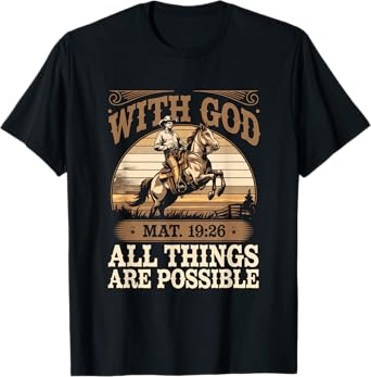 With God - Christian Religious Cowboy T-Shirt