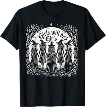 Girl Will Be Girl Funny Witch Distressed Witchy Vibes T-Shirt