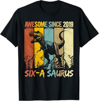 6 Year Old Dinosaur 6th Birthday T Rex Dino Six A Saurus T-Shirt