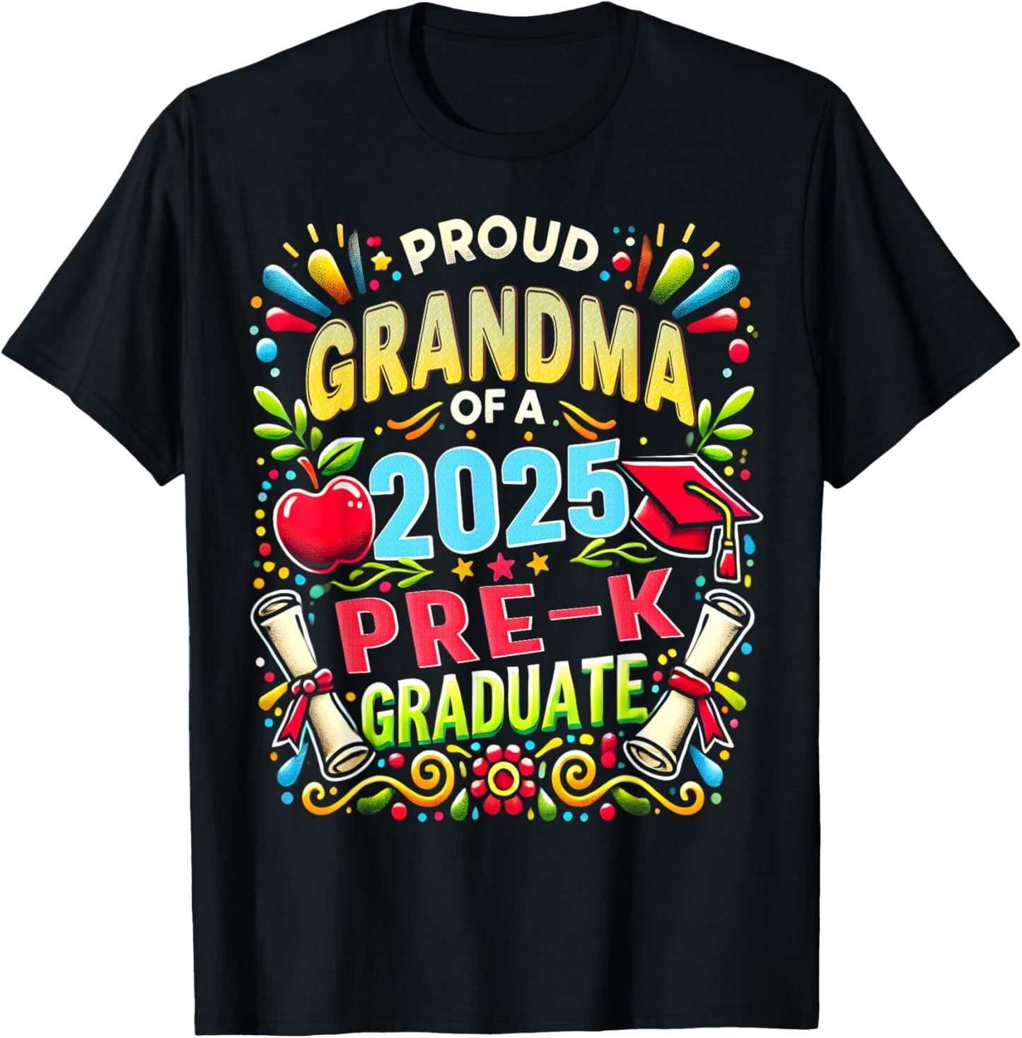 Proud Grandma Of 2025 Pre-K Graduate Father’s Day Graduation T-Shirt