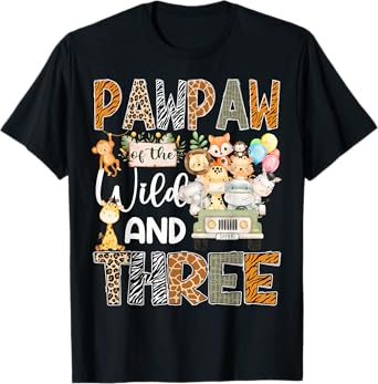 PawPaw Of The Wild Three 3Rd Birthday Safari Jungle T-Shirt