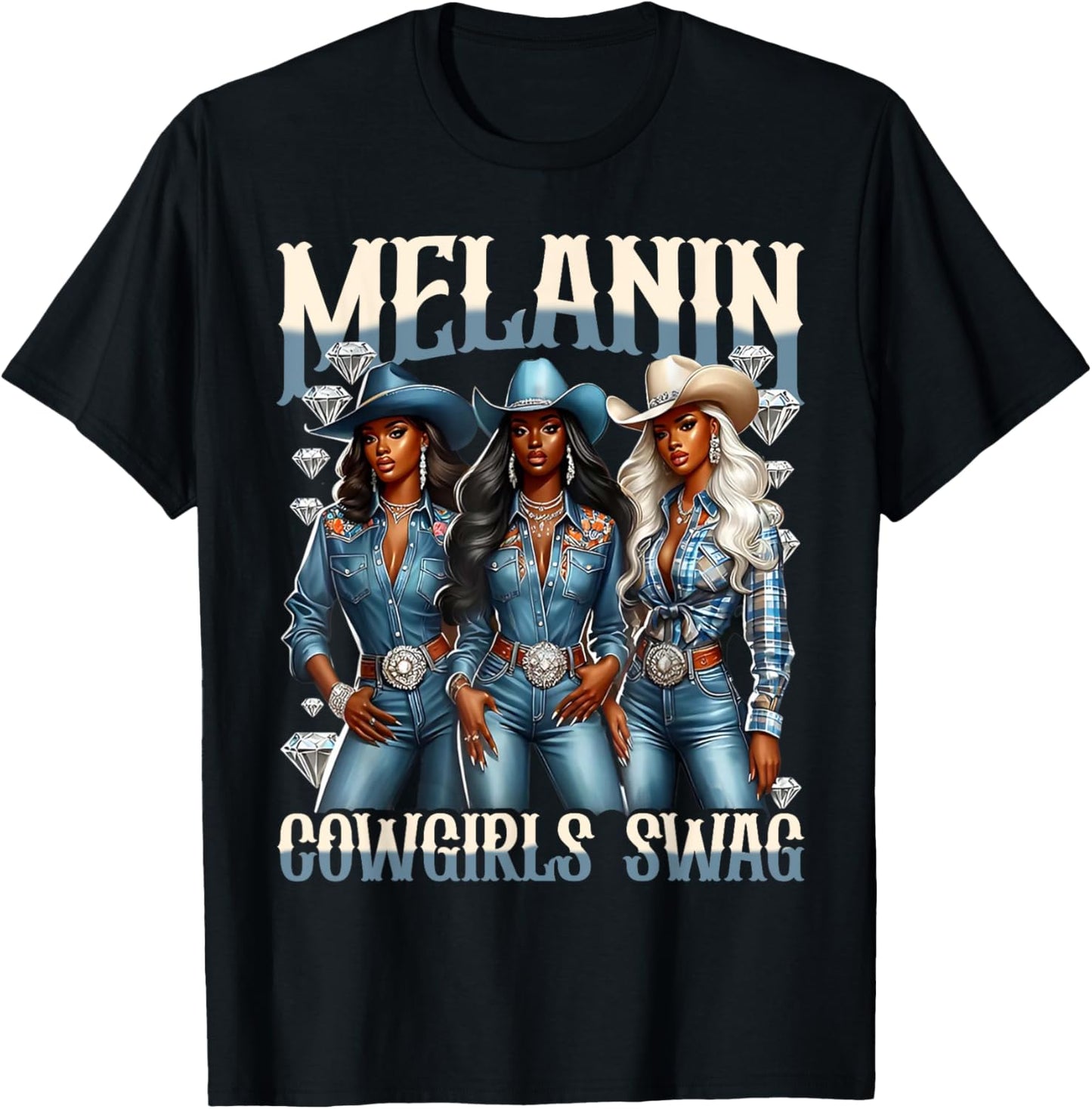 Melanin Cowgirls Black History Month African Melanin Pride T-Shirt