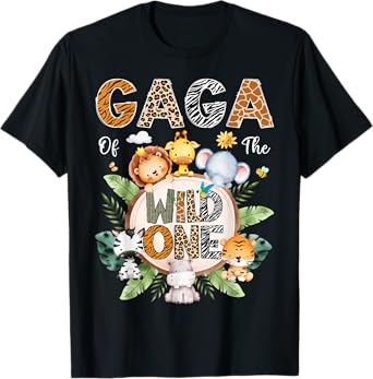 Gaga Of The Wild One First Birthday Safari Jungle Animal T-Shirt