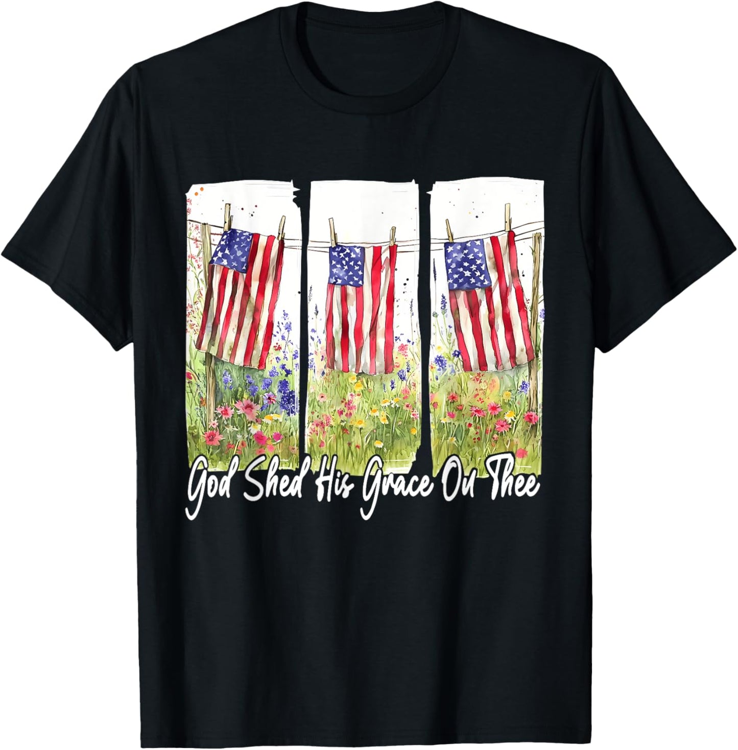 God Shed His Grace On Thee Christian 4th Of July Usa Flag T-shirt