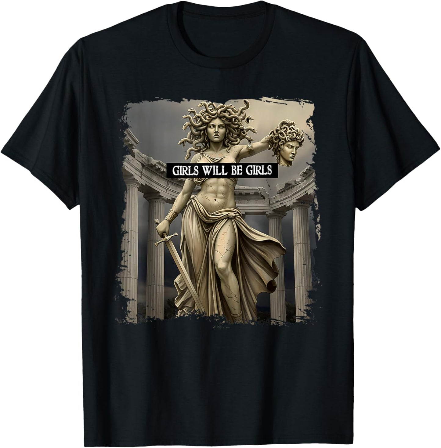 Vintage Girl Will Be Girls Shirts Medusa Feminist Women T-Shirt