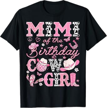 Mimi Of The Birthday CowGirl Pink Rodeo Western Disco T-Shirt