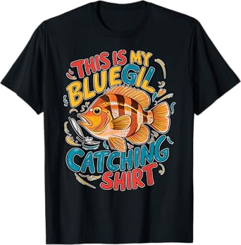 Catch Sunfish Ultralight Fishing Gifts Freshwater Bluegill T-Shirt