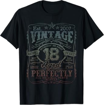 Vintage 2007 Limited Edition Shirt 18 year old 18th Birthday T-Shirt