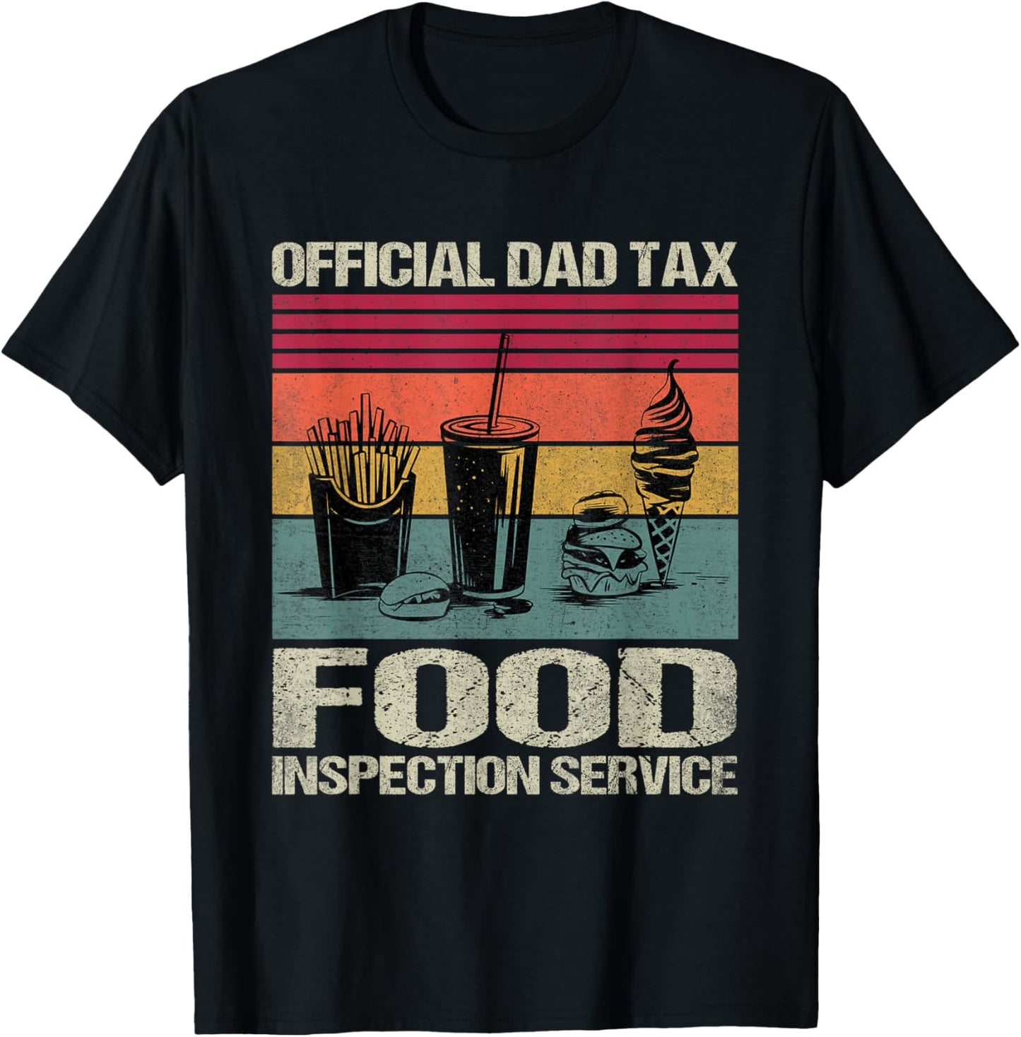 Funny for Dad Papa Official Dad Tax Food Inspection Service T-Shirt
