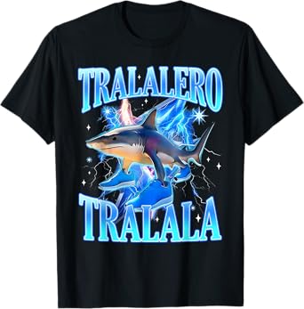 Tralalero Tralala Shark Meme Shirt โ Absurd Funny Tee T-Shirt
