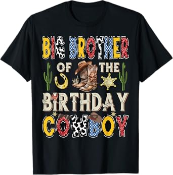 Big Brother Of The Birthday CowBoy Rodeo Big Brother Western T-Shirt