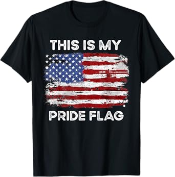 4th Of July This Is My Pride Flag USA American Patriotic T-Shirt