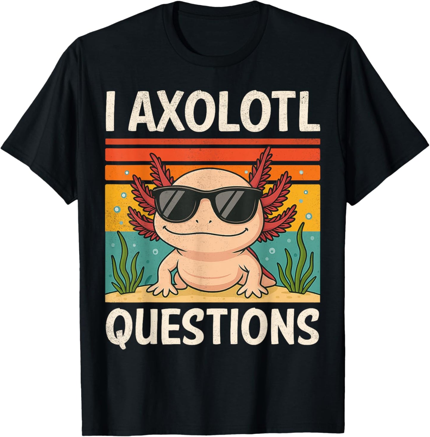 I Axolotl Questions Shirt Adults Youth Kids Retro Vintage T-Shirt