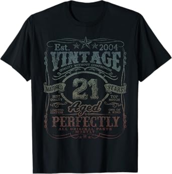 Vintage 2004 Limited Edition Shirt 21 year old 21st Birthday T-Shirt