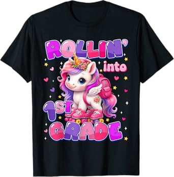 Rolling Into 1st Grade Unicorn First Day Of School Girls T-Shirt