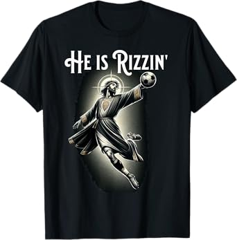 Rizzen He is Rizzin Jesus Playing Soccer Funny Sports Rizz T-Shirt