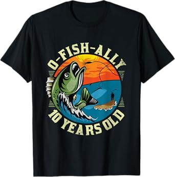 O-Fish-Ally 10 Years Old, 10th Birthday Fishing T-Shirt