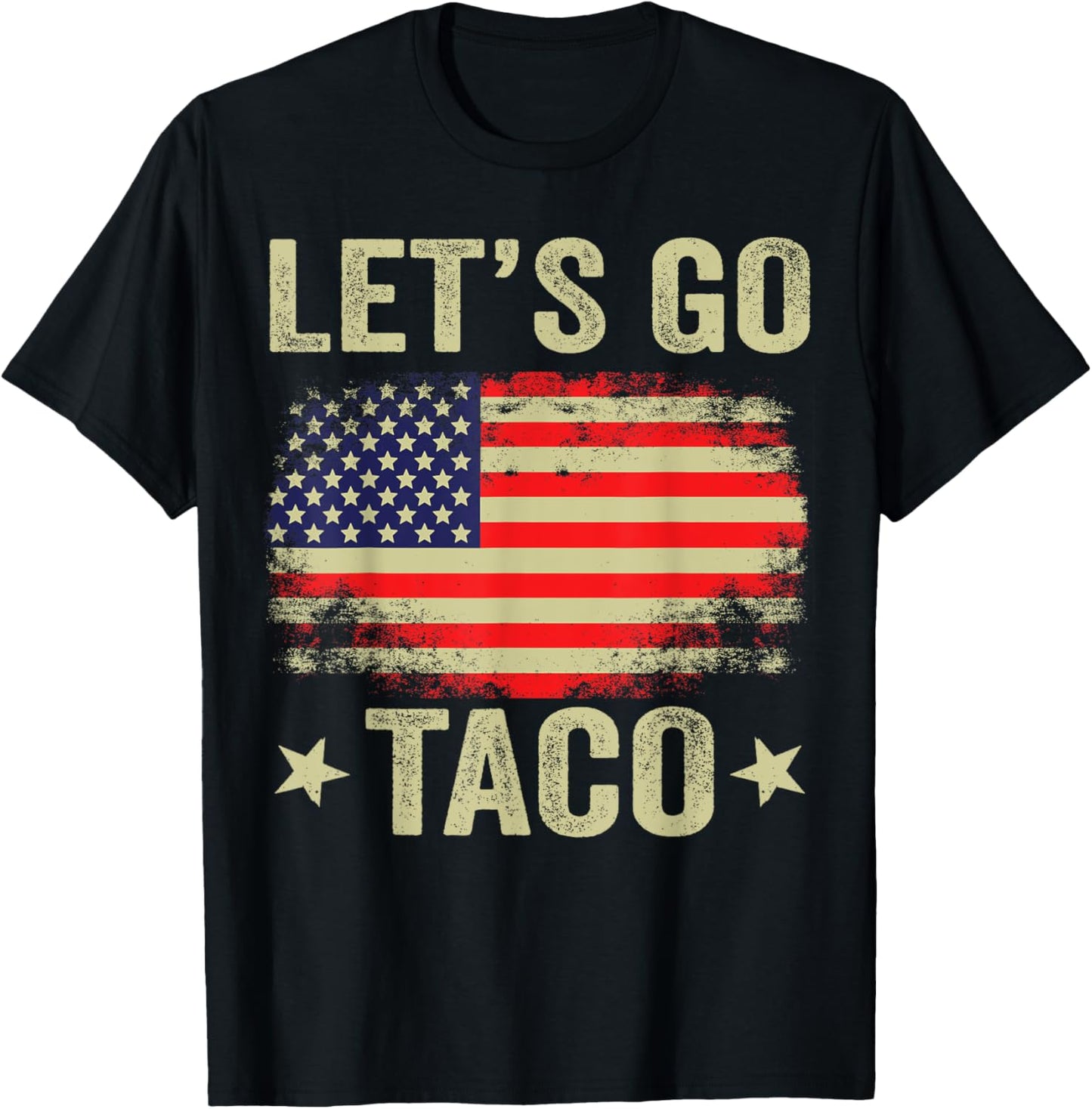 Let’s Go Taco Funny Always Chickens Out T-Shirt
