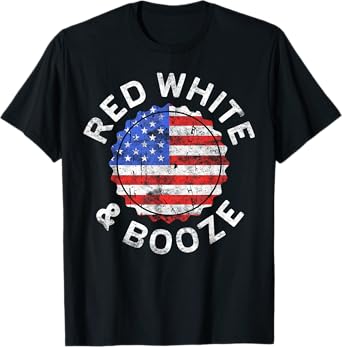 Red White And Booze Shirt Men Women Drinking 4th of July T-Shirt