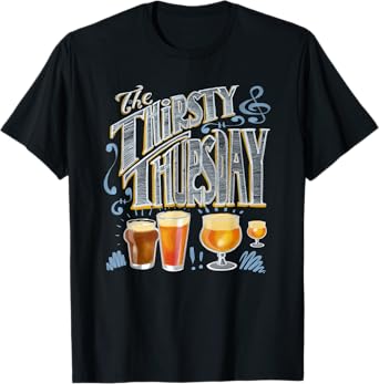 Thirsty Thursday beer T-Shirt