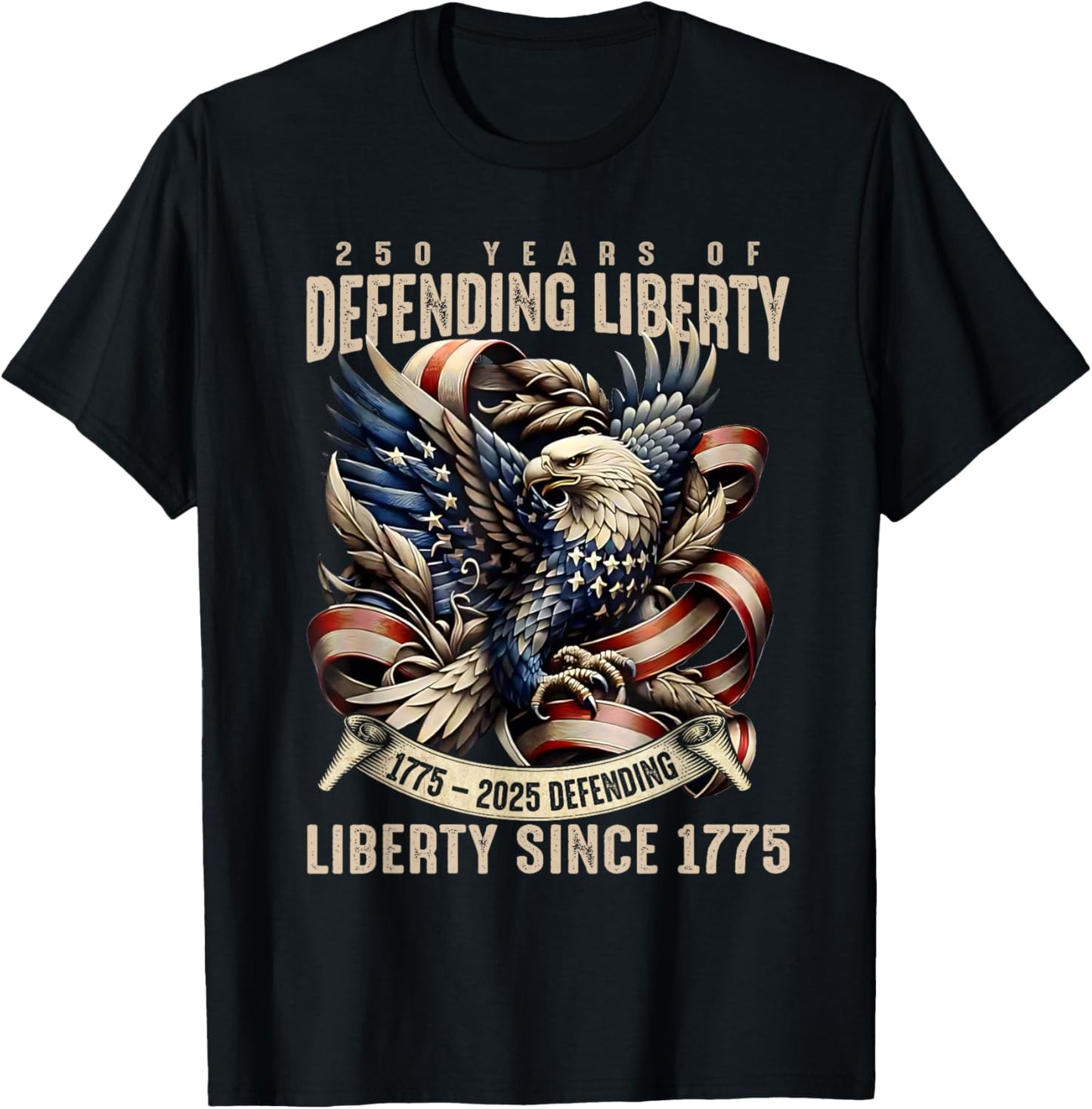 American Army 250th Anniversary Defending Liberty 1775 2025 T-Shirt