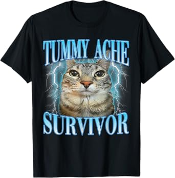 Tummy Ache Survivor Cat Meme Funny Saying Cats Animals Men T-Shirt